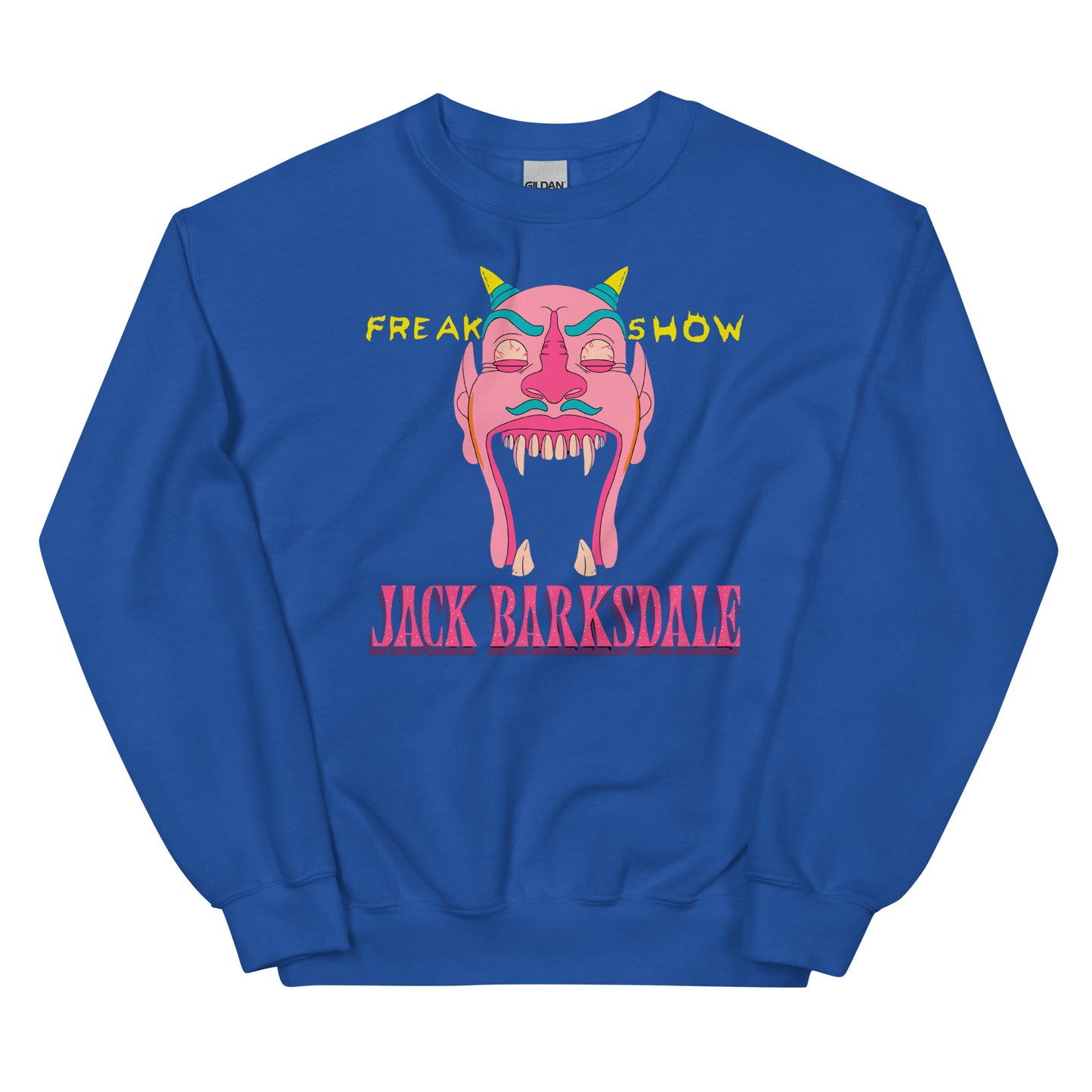 Freak Show Jack Barksdale Unisex Sweatshirt