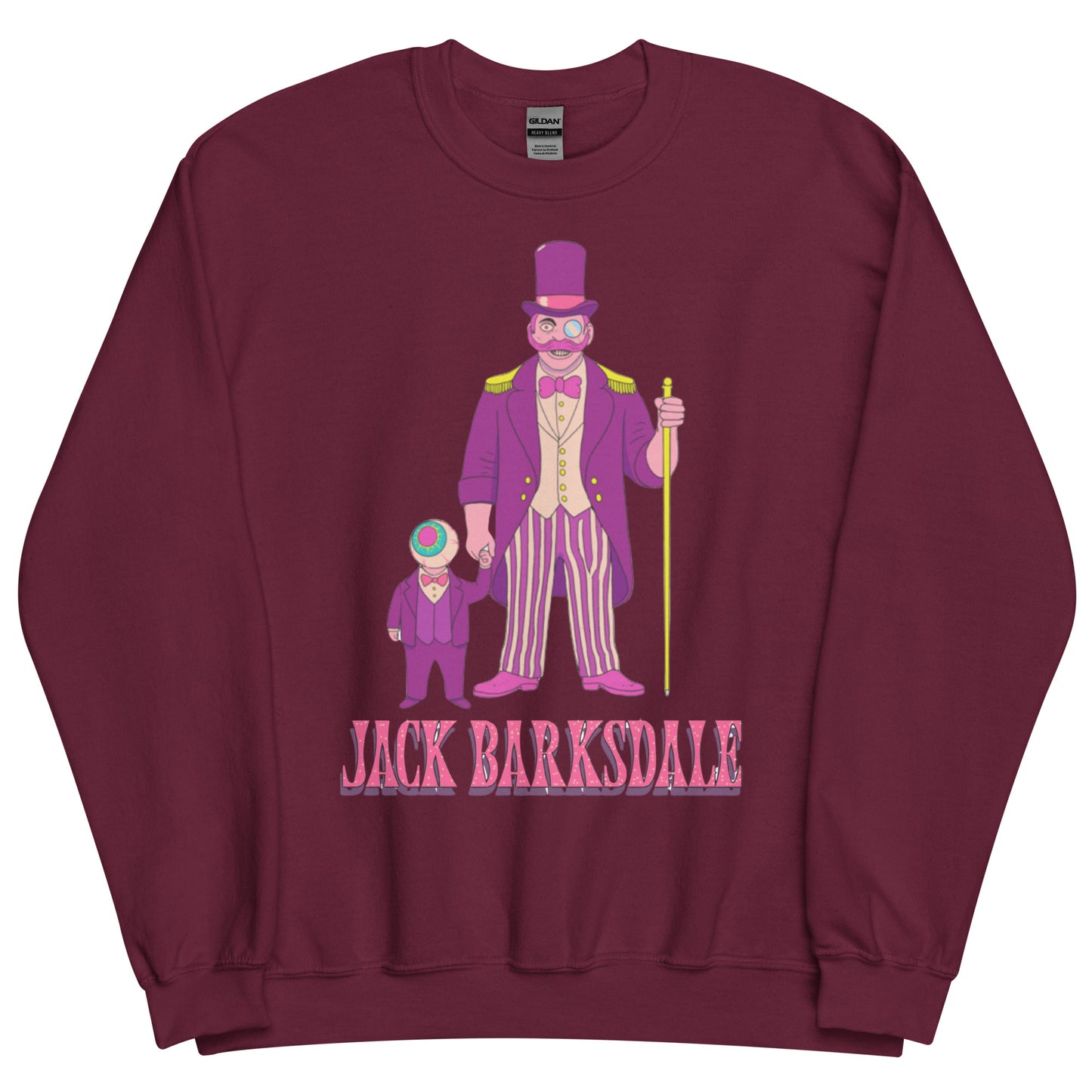 Freak Show Jack Barksdale Unisex Sweatshirt